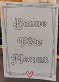Carte Fête des Mères à colorier – Bonne Fête Maman