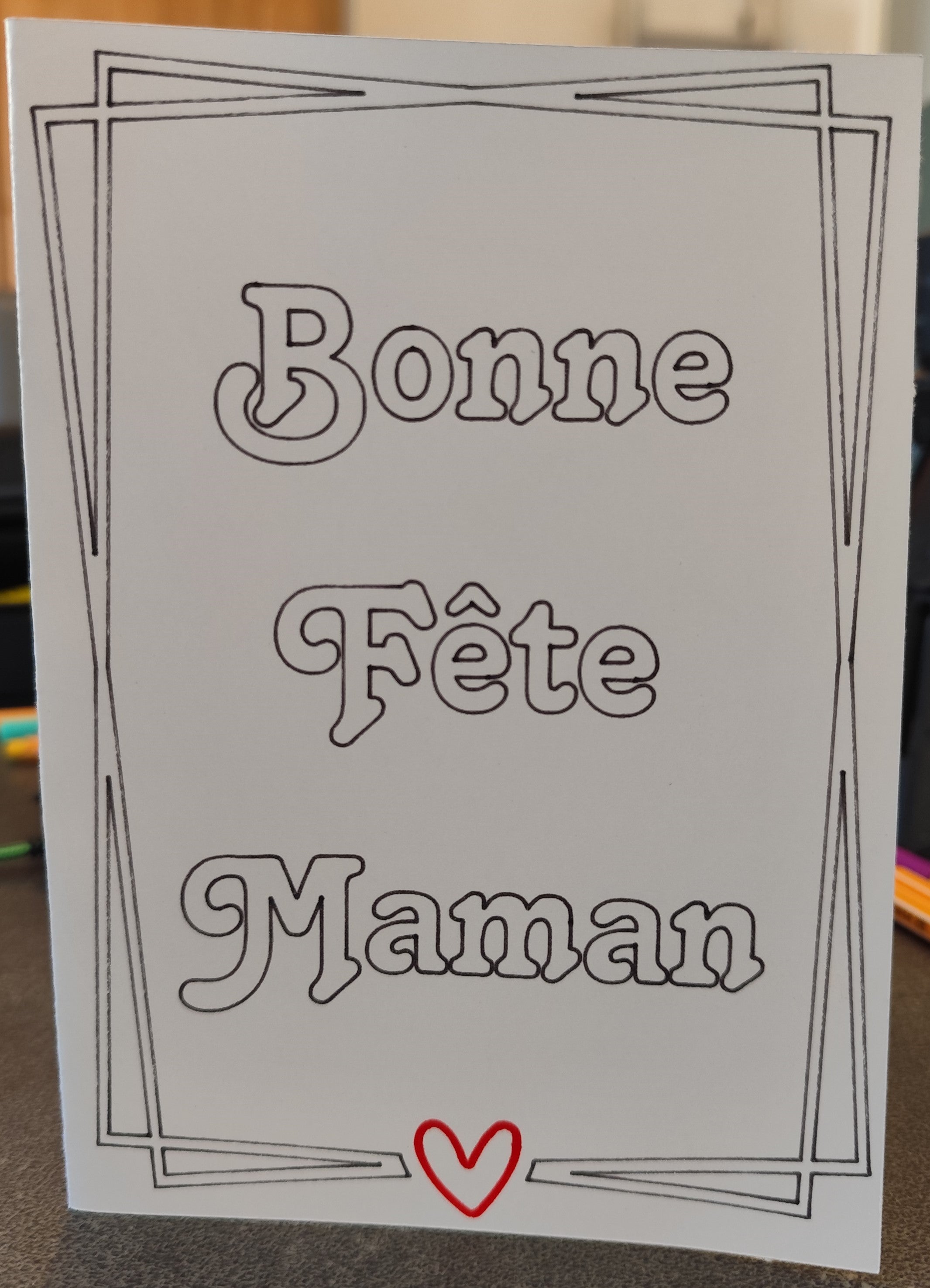 Carte Fête des Mères à colorier – Bonne Fête Maman